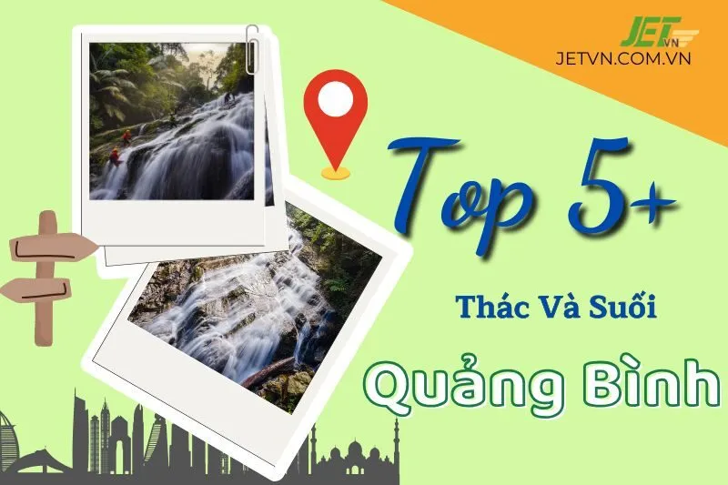 Khám Phá Thác Và Suối Quảng Bình: Suối Nước Moọc, Thác Mơ, Suối Bang