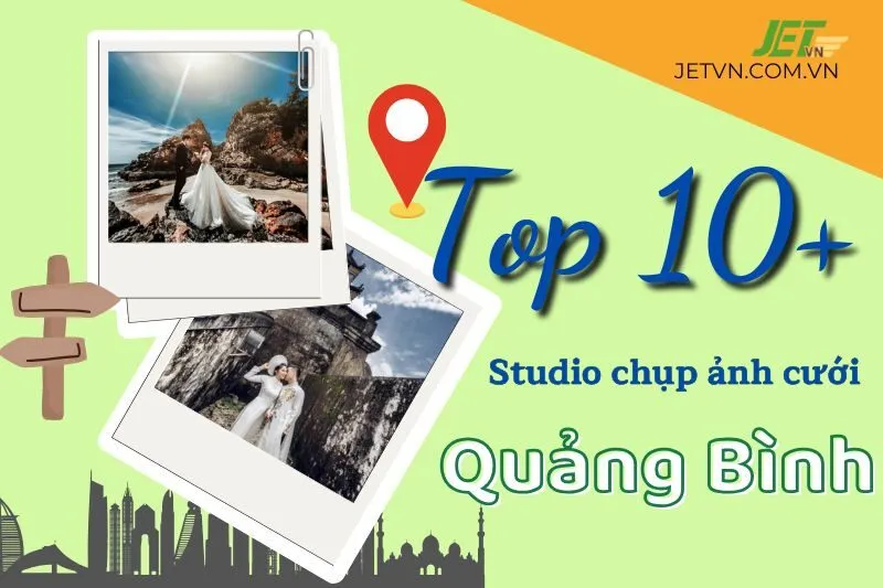 Studio chụp ảnh cưới Quảng Bình – Top 10+ địa điểm nổi bật cho bạn