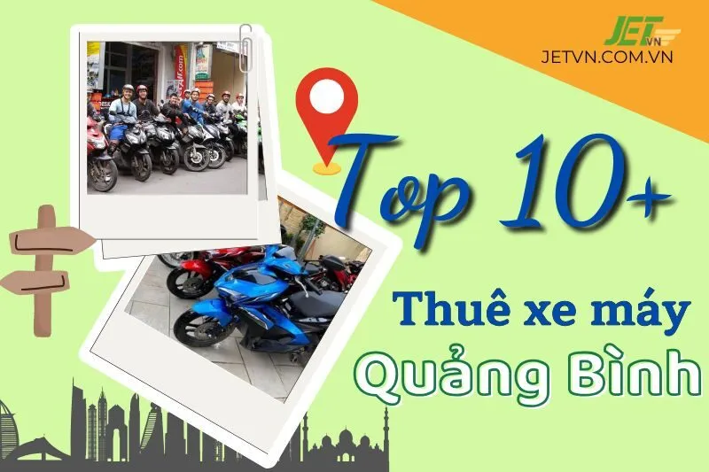 Thuê xe máy Quảng Bình giá rẻ 2024- Địa chỉ uy tín như Lộc Quảng Bình, Tung Motorbike