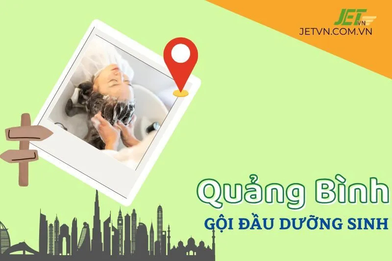 Top 5 Địa Điểm Gội Đầu Dưỡng Sinh Quảng Bình Thư Giãn Tuyệt Vời