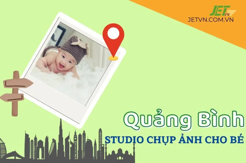 Khám Phá Studio Chụp Ảnh Cho Bé Quảng Bình Đẹp Tự Nhiên