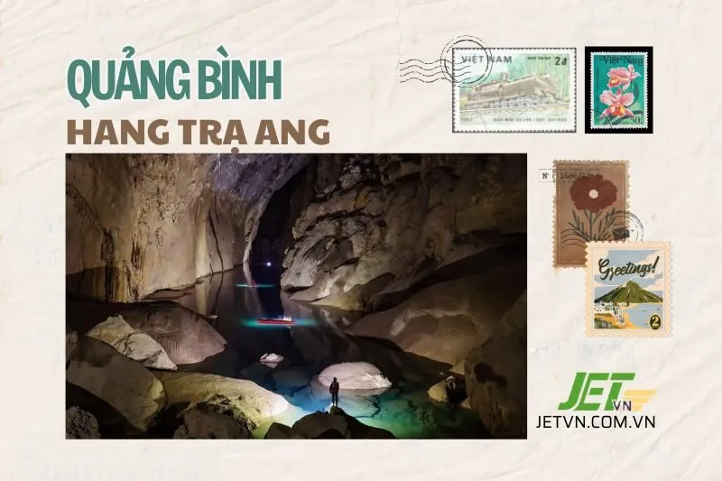 Khám Phá Hang Trạ Ang Quảng Bình: Vẻ Đẹp Thiên Nhiên Hoang Sơ