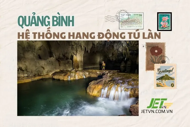 Khám Phá Hệ Thống Hang Động Tú Làn Quảng Bình - Điểm Đến Kỳ Thú
