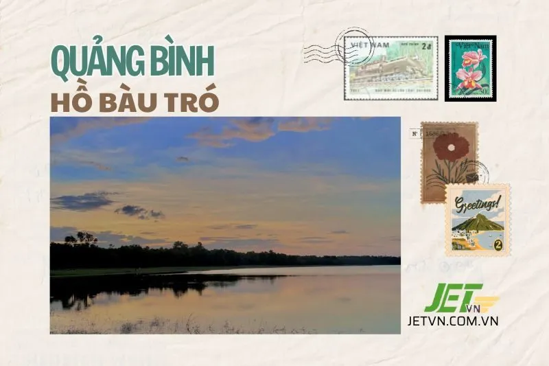 Khám Phá Hồ Bàu Tró Quảng Bình - Điểm Đến Lý Tưởng Cho Du Khách