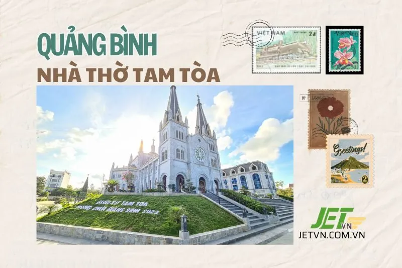 Khám Phá Nhà Thờ Tam Tòa Quảng Bình: Di Tích Lịch Sử Độc Đáo