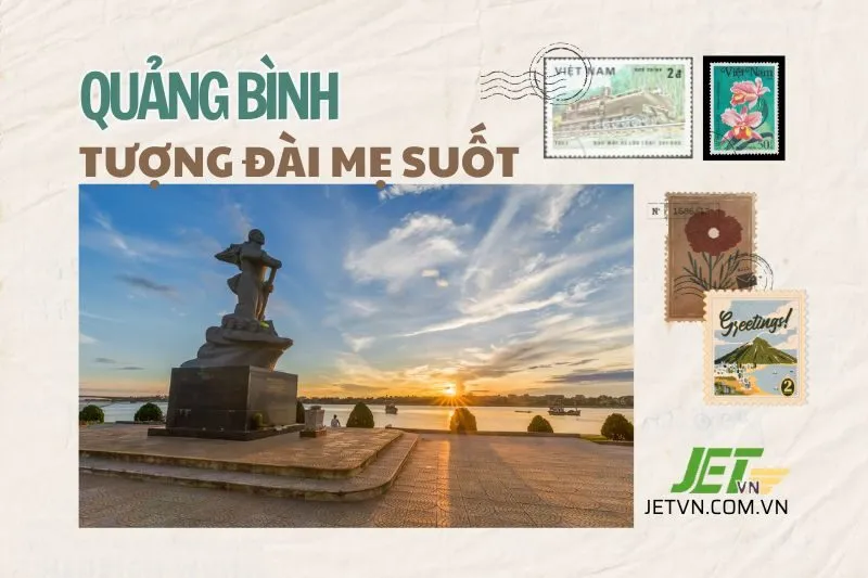 Khám phá Tượng đài Mẹ Suốt Quảng Bình: Di tích lịch sử ý nghĩa